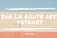 Sur la route des V O Y A G E S